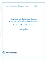 Structural and Behavioral Barriers to Improving Development Outcomes: The Case of Maternal Care in Haiti