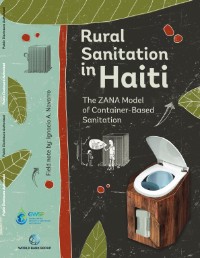 Rural Sanitation in Haiti – the Zana model for container-based sanitation