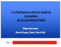 Built Cultural Heritage of Northern Haiti - Nord-Ouest, Nord, Nord-Est Departments