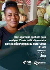 A Spatial Approach to Analyzing Food Insecurity in Haiti's Northwest Department