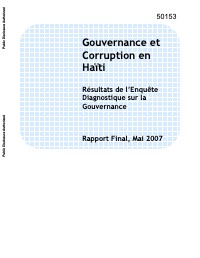 Governance and Corruption in Haiti: Results of the Diagnostic Survey on Governance - Final Report, May 2007