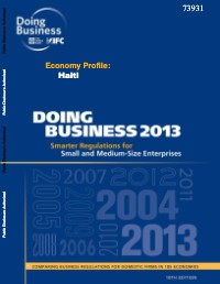 Economy Profile: Haiti Doing Business 2013