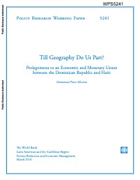 Till Geography Do Us Part? Prolegomena to an Economic and Monetary Union between the Dominican Republic and Haiti
