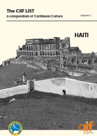 The CIIF List: A Compendium of Caribbean Culture - Haiti