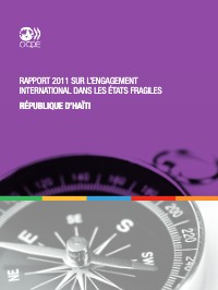 2011 Report on International Engagement in Fragile States: Republic of Haiti