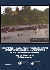 Intensification of Criminal Violence in Lower Artibonite, the Centre Department, and Regions Located East of the Metropolitan Area of Port-au-Prince