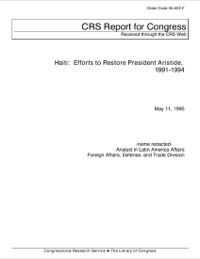 (1995-05) CRS - Haiti: Efforts to Restore President Aristide, 1991-1994