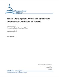 (2007-05) CRS - Haiti’s Development Needs and a Statistical Overview of Conditions of Poverty