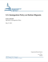 (2011-05) CRS - U.S. Immigration Policy on Haitian Migrants