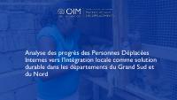 IDP progress toward local integration as a durable solution in the Grand Sud and Nord departments