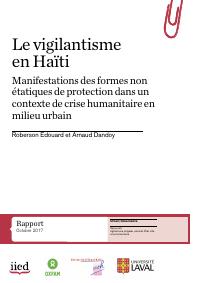 (2017-10) Vigilantism in Haiti: Manifestations of Non-State Forms of Protection in a Context of Urban Humanitarian Crisis