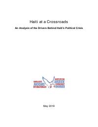(2019-05) Haiti at a Crossroads: An Analysis of the Drivers Behind Haiti's Political Crisis