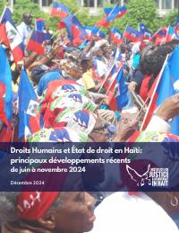 (2025-03) Human Rights and the Rule of Law in Haiti: Key Recent Developments, June through November 2024