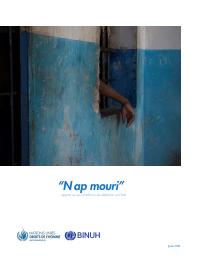 (2021-06) "N ap mouri": Report on Detention Conditions in Haiti