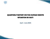 (2025-06) Quarterly Report on the Human Rights Situation in Haiti