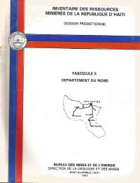 Inventory of the Mineral Resources of the Republic of Haiti, Fascicle II: Nord Department