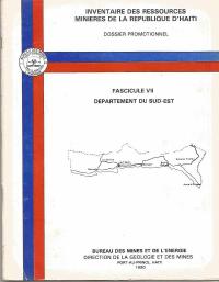 Inventory of the Mineral Resources of the Republic of Haiti, Fascicle VII: Sud-Est Department