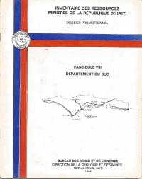 Inventory of the Mineral Resources of the Republic of Haiti, Fascicle VIII: Sud Department