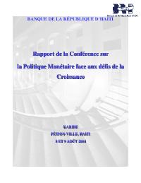 (2010) Conference Report: Monetary Policy and Growth Challenges