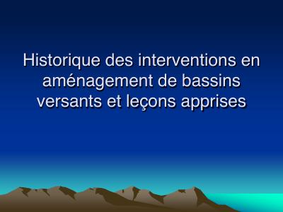 (2010-06) History of Watershed Management Interventions and Lessons Learned