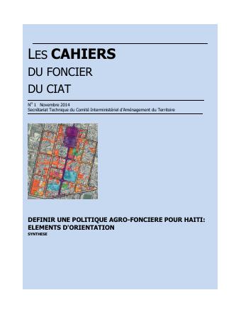 (2014-11) The CIAT Land Notebooks No. 1: Defining an Agrarian and Land Policy for Haiti