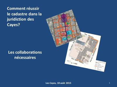 (2015-08) How to Make the Cadastre Succeed in the Les Cayes Jurisdiction: The Collaborations Required
