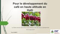 (2017-03) Developing High-Altitude Coffee Production in Haiti