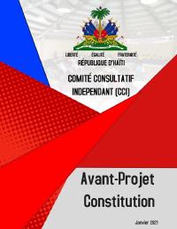 Preliminary Draft of the New Constitution of the Republic of Haiti (2021)