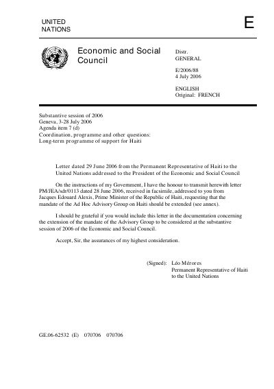 E/2006/88 : Lettre du Représentant permanent d'Haïti transmettant la demande du Premier Ministre de proroger le mandat du Groupe consultatif ad hoc sur Haïti