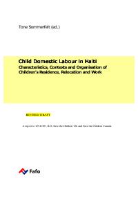 Child Domestic Labour in Haiti: Characteristics, Contexts and Organisation of Children's Residence, Relocation and Work
