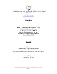 (2009) Rapid Assessment of the Economic Value of Ecosystem Services Provided by Mangroves and Coral Reefs and Steps Recommended for the Creation of a Marine Protected Area Caracol, Haiti