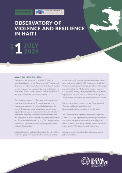 Risk Bulletin: Observatory of Violence and Resilience in Haiti - Issue 1