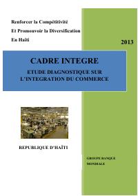 (2013-09) Diagnostic Trade Integration Study: Strengthening Competitiveness and Promoting Diversification in Haiti