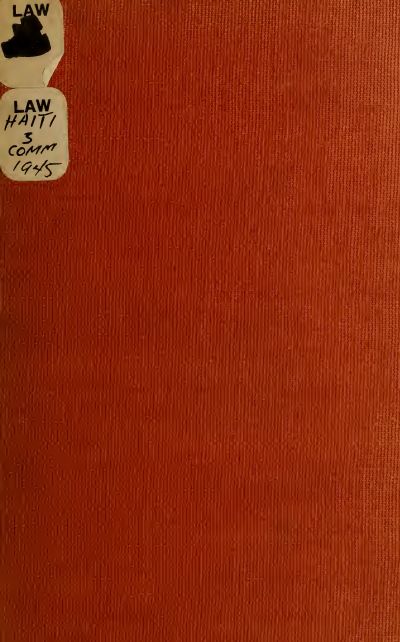 Commercial Code of Haiti: Law of 27 March 1826 as amended by the Decree-Law of 22 December 1944 (1945 State Press edition)