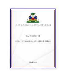 Draft Constitution of the Republic of Haiti, May 2025