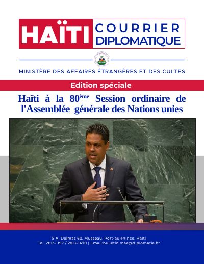 Courrier Diplomatique: special edition, September 2025: Haiti at the 80th Session of the United Nations General Assembly
