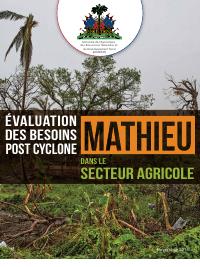 (2016-11) Post-Cyclone Matthew Needs Assessment: Agriculture Sector