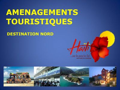 Aménagements touristiques : Destination Nord