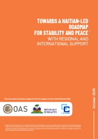 (2025) Towards a Haitian-Led Roadmap for Stability and Peace with Regional and International Support