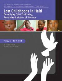 Lost Childhoods in Haiti: Quantifying Child Trafficking, Restavèks and Victims of Violence