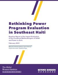 Rethinking Power: Baseline Report of the Impact Evaluation of the Combined SASA! and Power to Girls Methodologies in Southeast Haiti