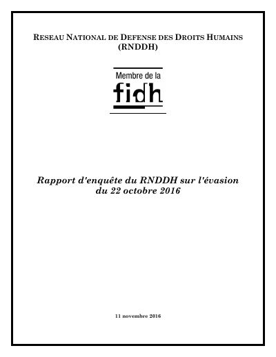 RNDDH investigation into the prison escape of 22 October 2016