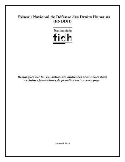 Remarks on the criminal hearings held in certain first-instance jurisdictions