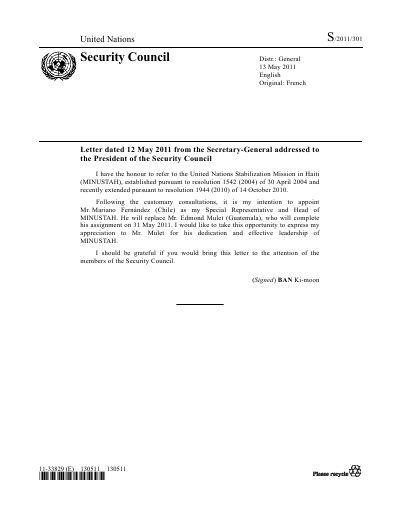 S/2011/301: Letter from the Secretary-General on the appointment of Mariano Fernández as Special Representative and Head of MINUSTAH