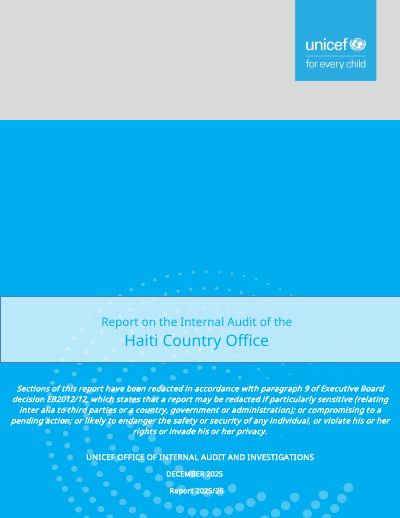 Report on the Internal Audit of the UNICEF Haiti Country Office (Report 2025/26)