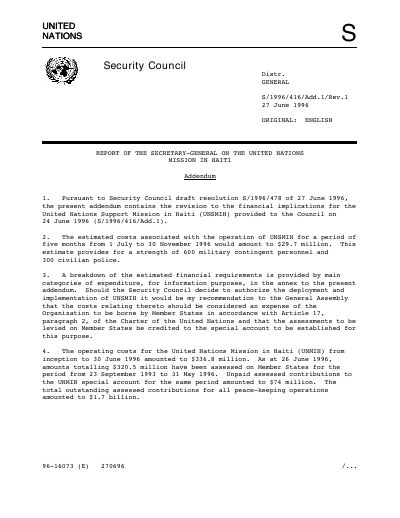 UNMIH - Report of the Secretary-General on the United Nations Mission in Haiti, Addendum, revised: financial implications of UNSMIH (S/1996/416/Add.1/Rev.1)