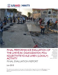 (2018) Final Performance Evaluation of the Limiyé ak Òganizasyon pou Kolektivite yo Ale Lwen (LOKAL+) Activity