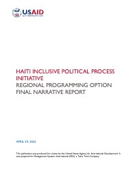 (2022) Haiti Inclusive Political Process Initiative: Regional Programming Option - Final Narrative Report