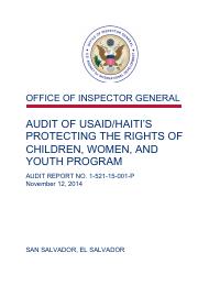 Audit of USAID/Haiti's Protecting the Rights of Children, Women, and Youth Program (Report No. 1-521-15-001-P)