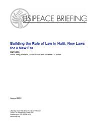 (2009) Building the Rule of Law in Haiti: New Laws for a New Era